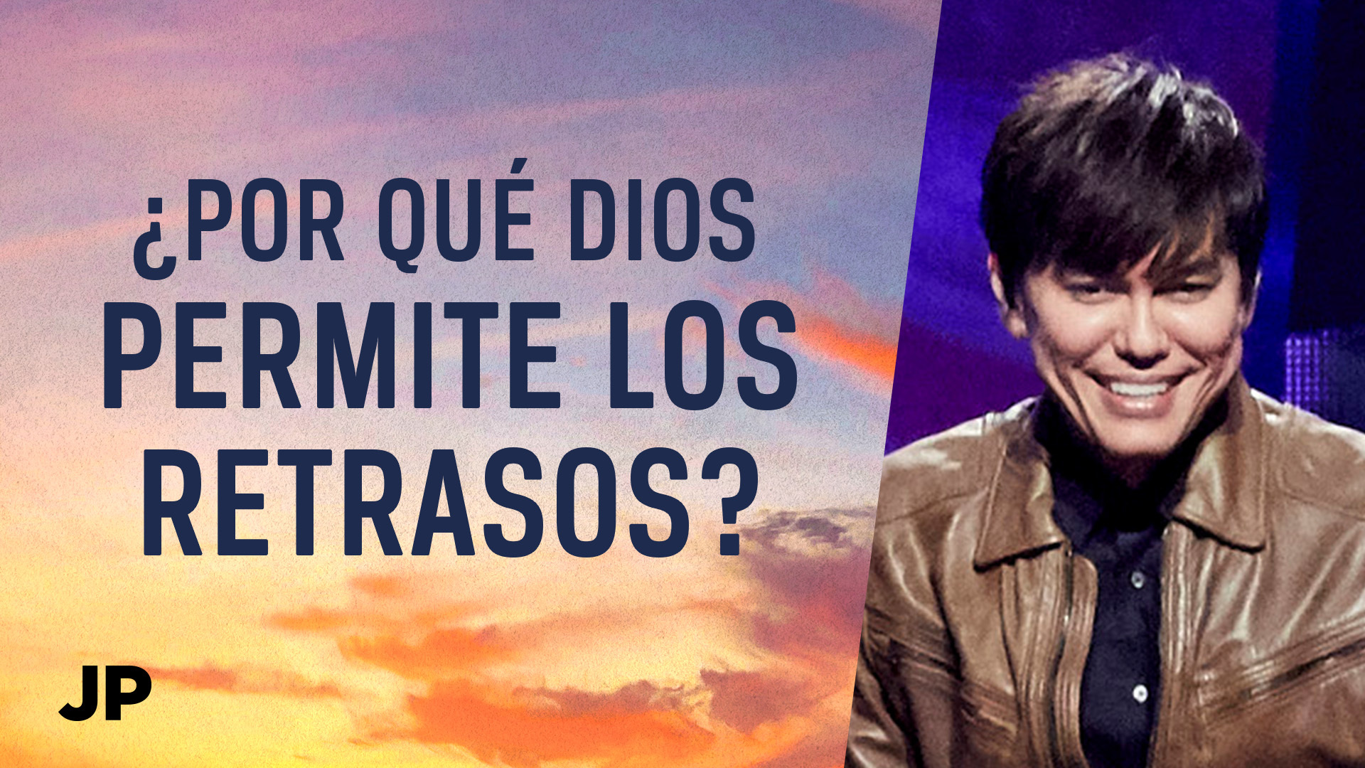 ¿Por qué Dios permite los retrasos?
