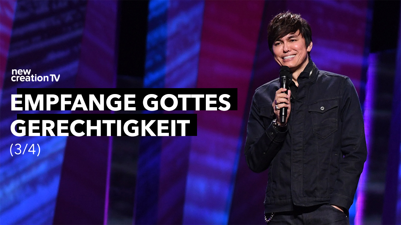 Empfange Gottes Gerechtigkeit 3/4