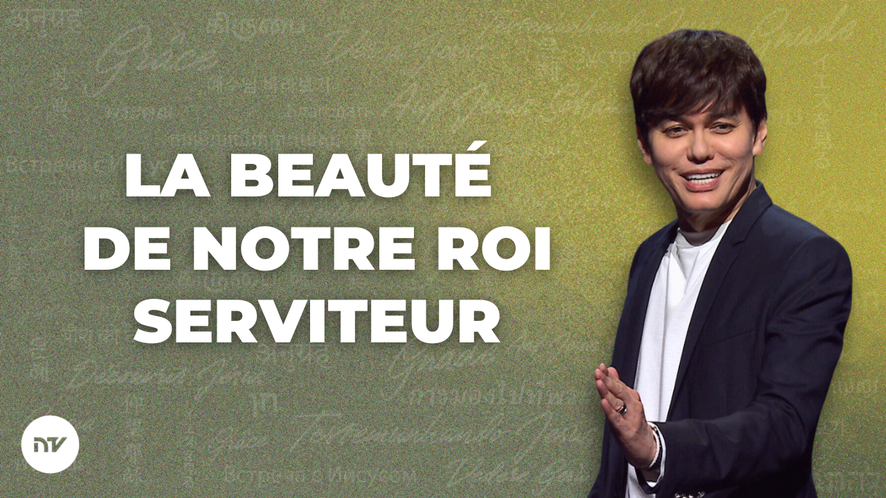 La beauté de notre Roi Serviteur