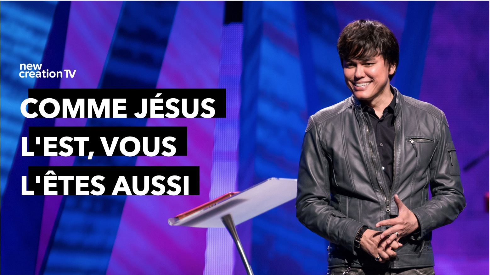Comme Jésus l’est, vous l’êtes aussi