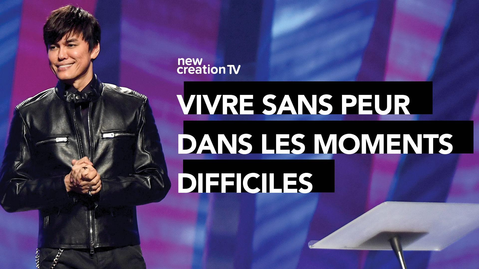 Vivre sans peur dans les moments difficiles