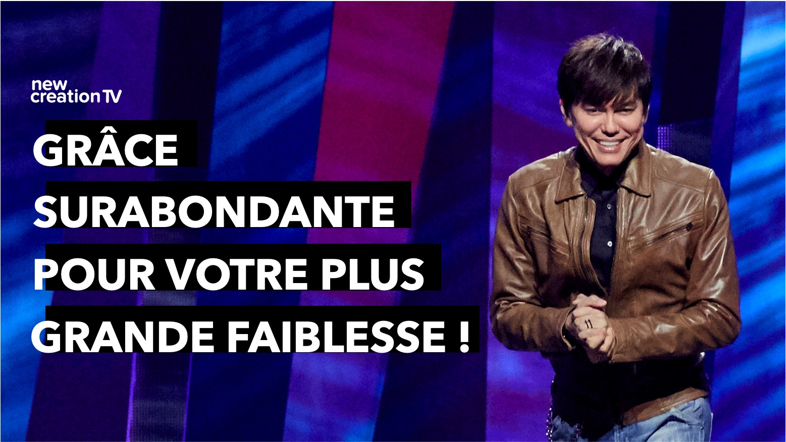 Grâce surabondante pour votre plus grande faiblesse !