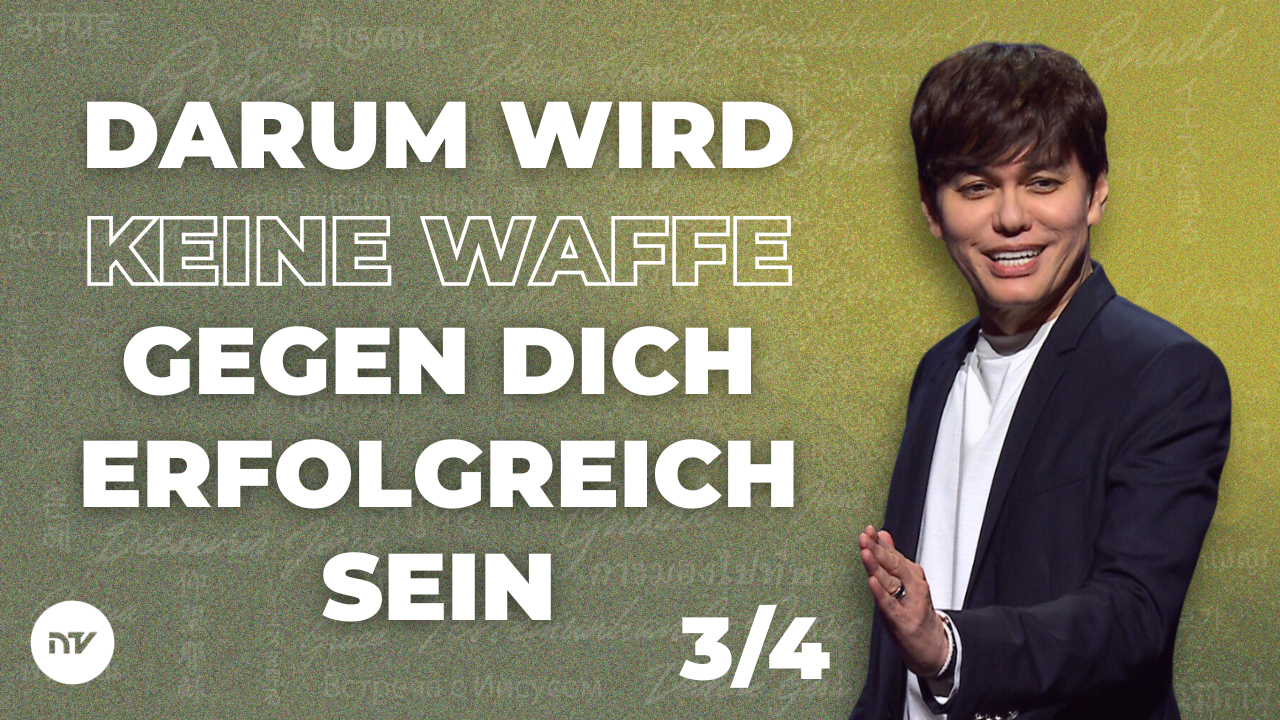Darum wird keine Waffe gegen dich erfolgreich sein 3/4