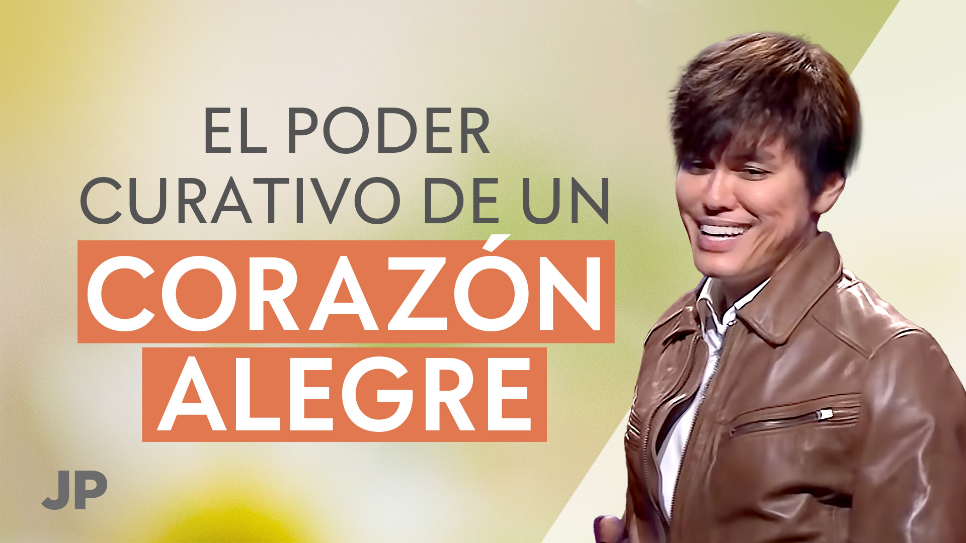 El poder curativo de un corazón alegre