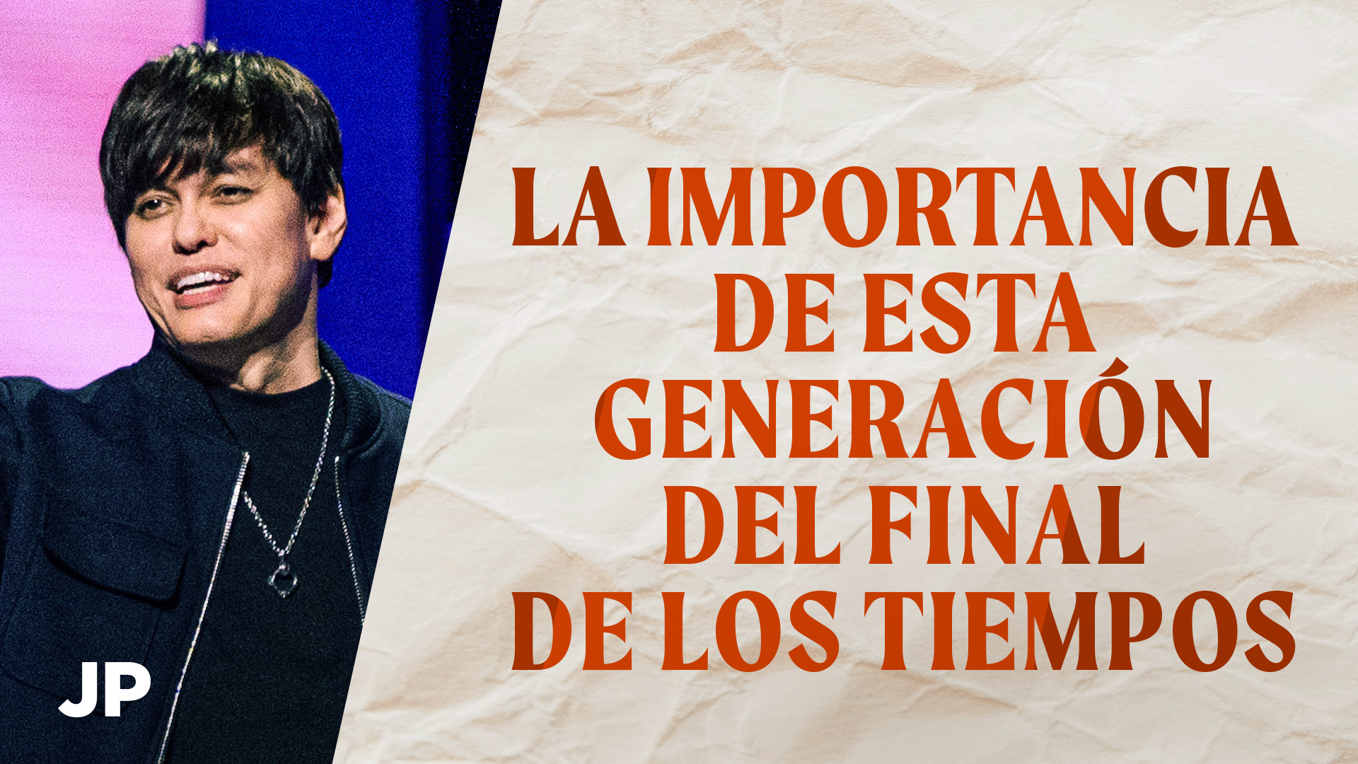 La importancia de esta generación del final de los tiempos