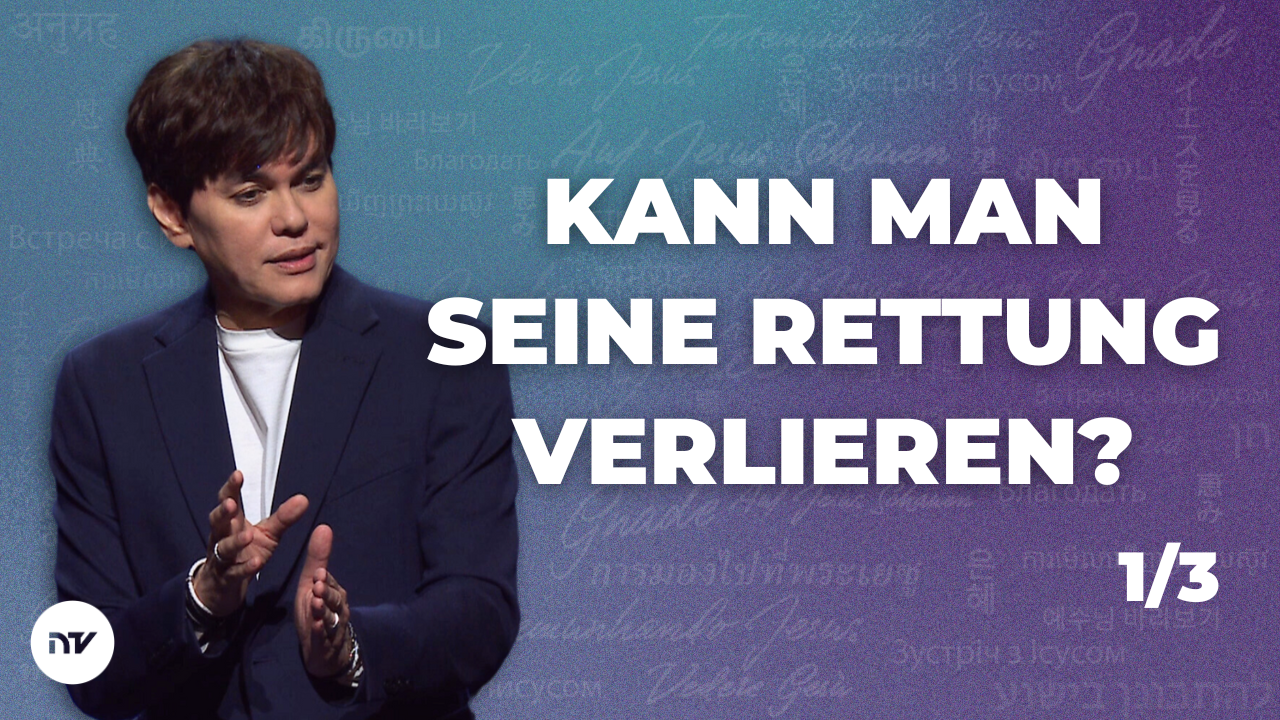 Kann man seine Rettung verlieren? 1/3
