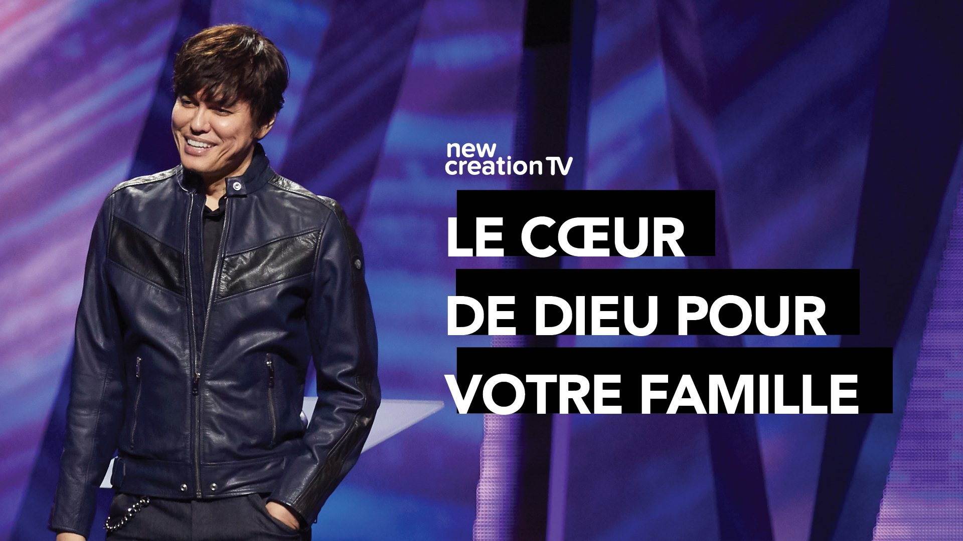 Le cœur de Dieu pour votre famille