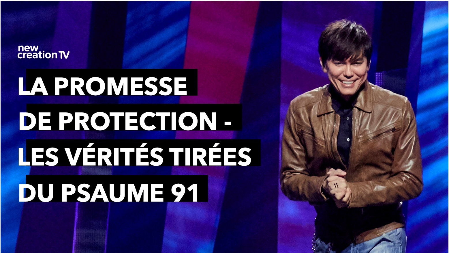 La promesse de protection – Les vérités tirées du psaume 91