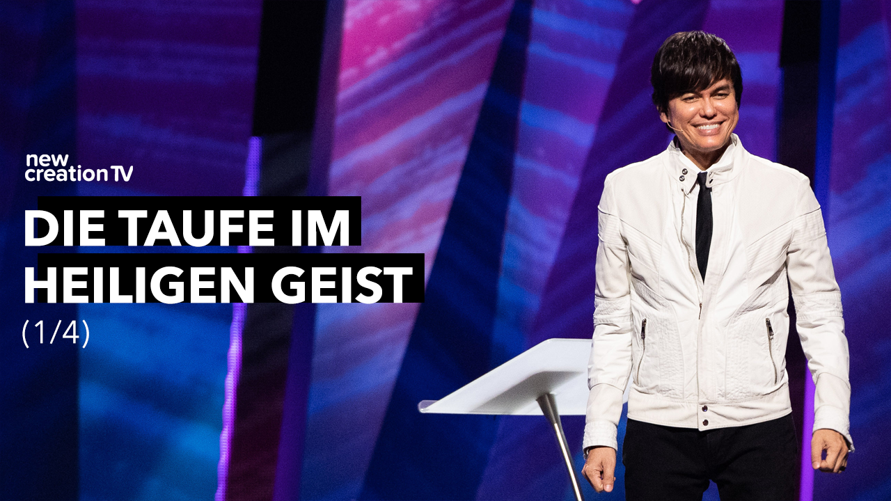 Die Taufe im Heiligen Geist 1/4