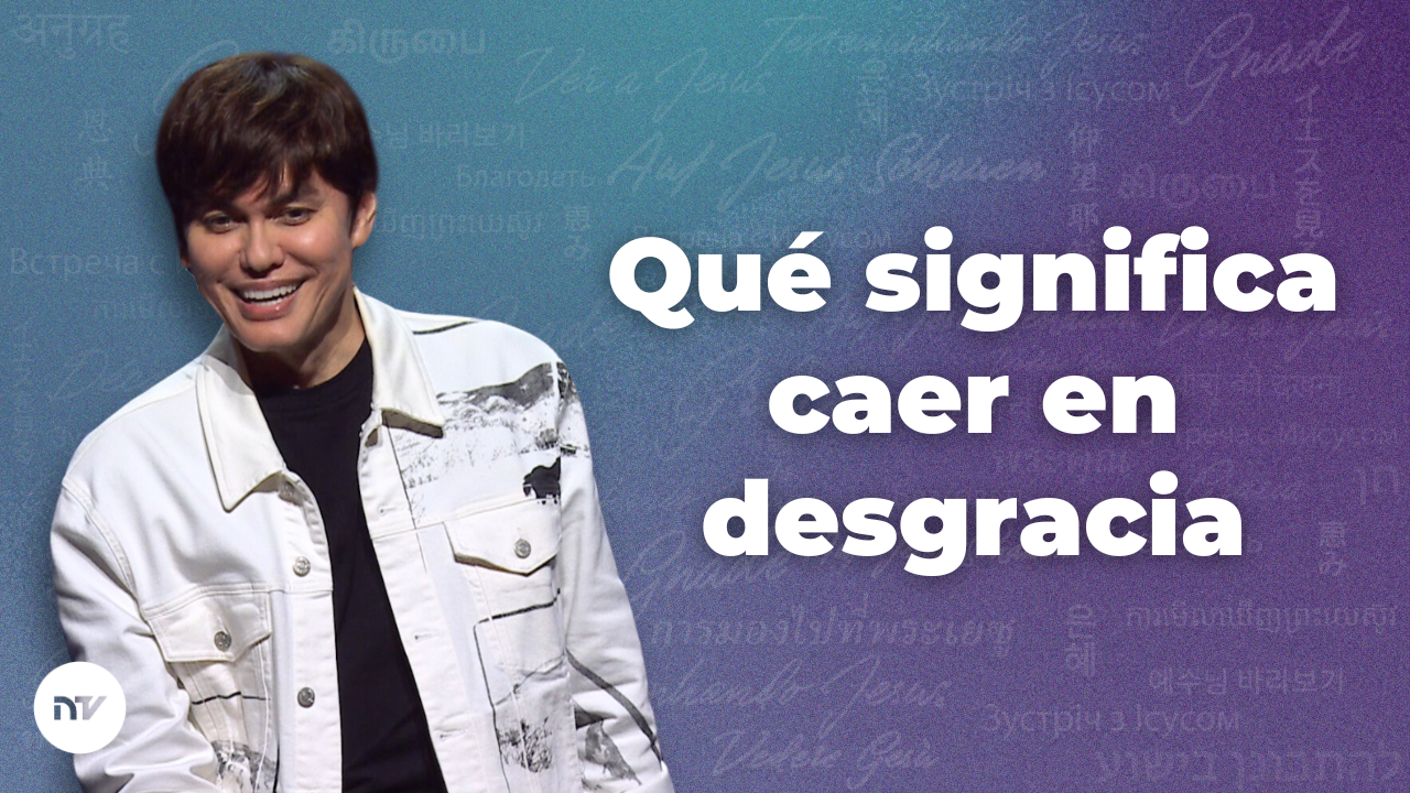 Qué significa caer en desgracia