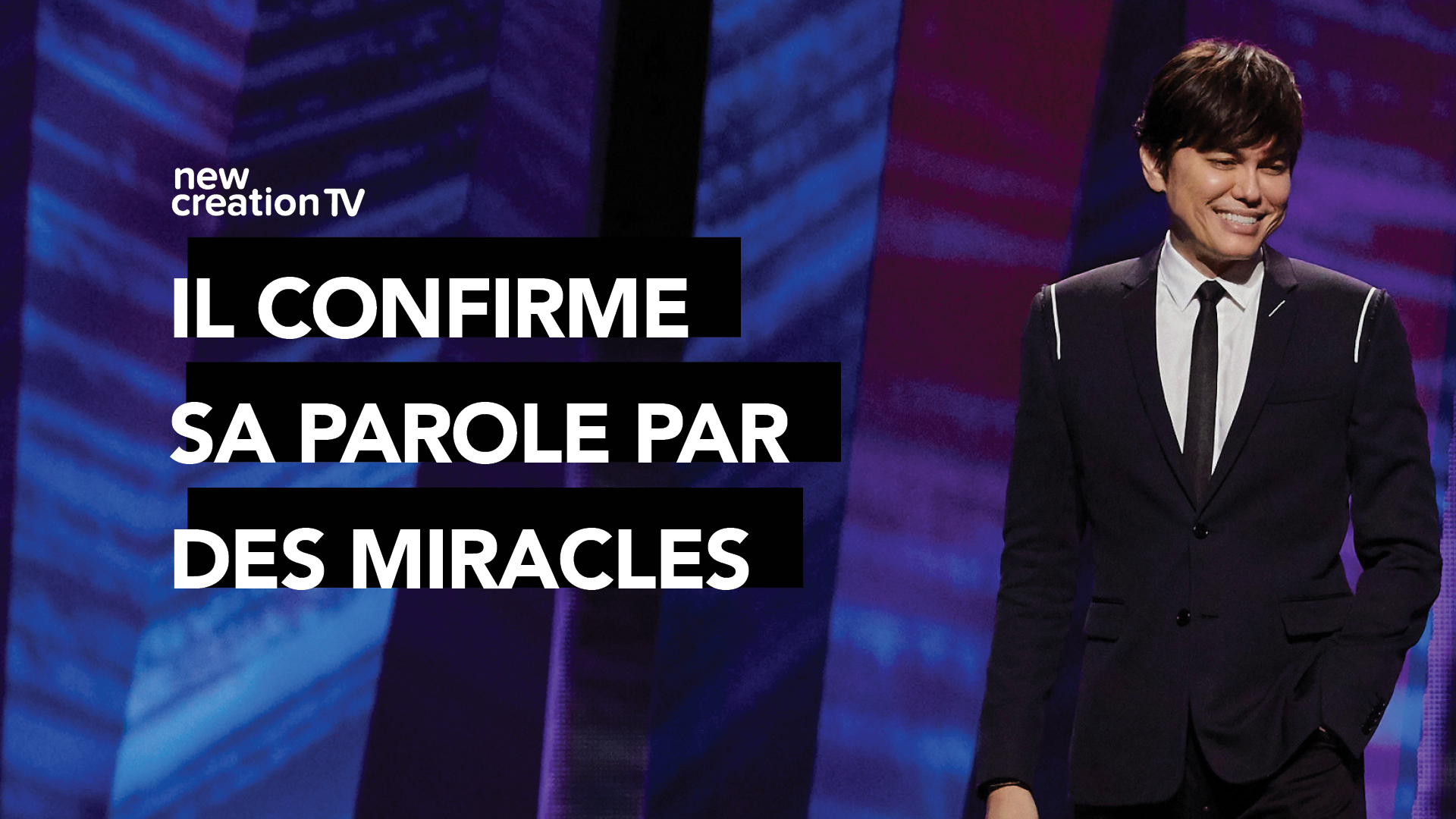 Il confirme Sa parole par des miracles