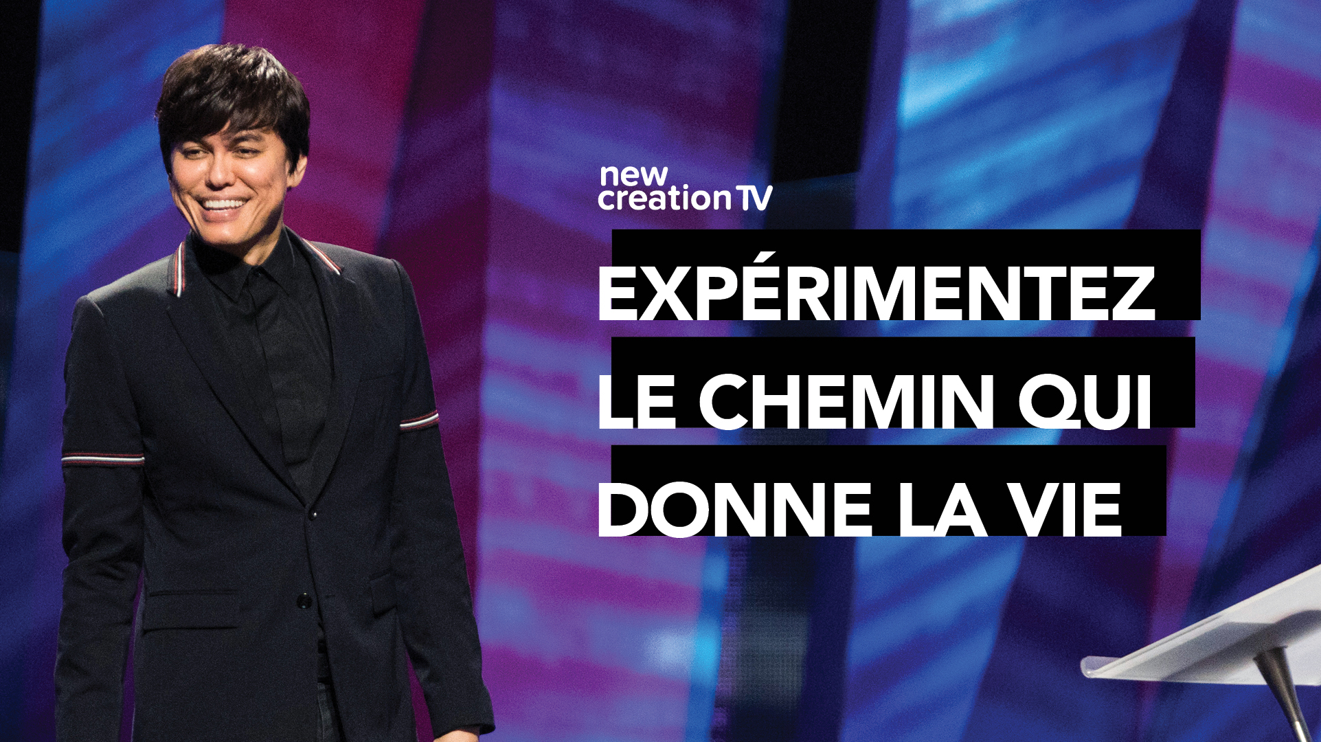 Expérimentez le chemin qui donne la vie