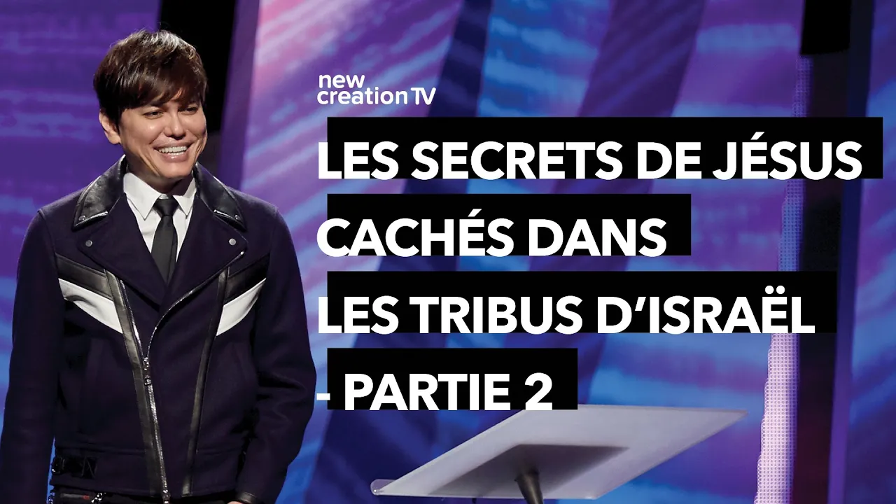 Les secrets de Jésus cachés dans les tribus d’Israël – Partie 2