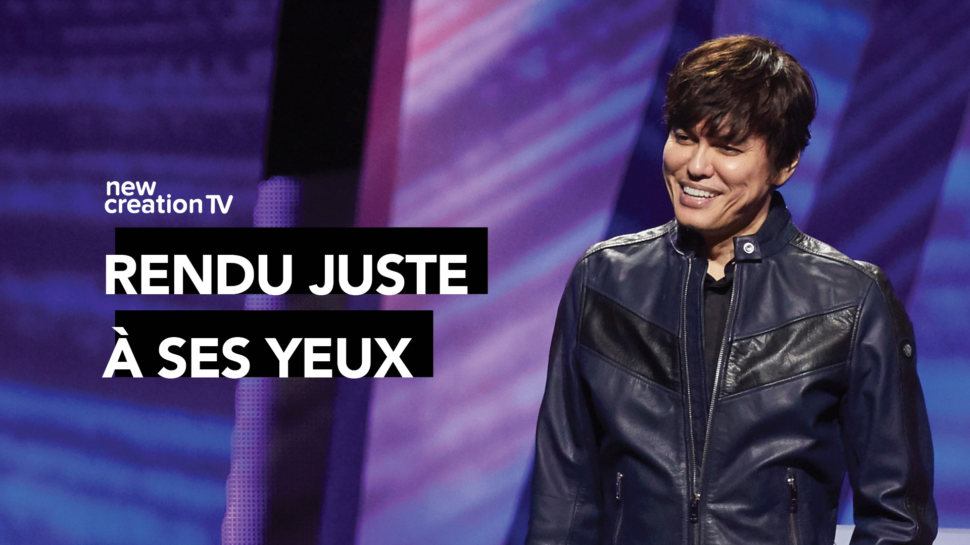 Rendu juste à ses yeux