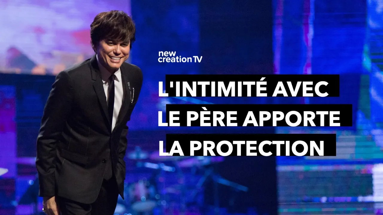 L’intimité avec le Père apporte la protection
