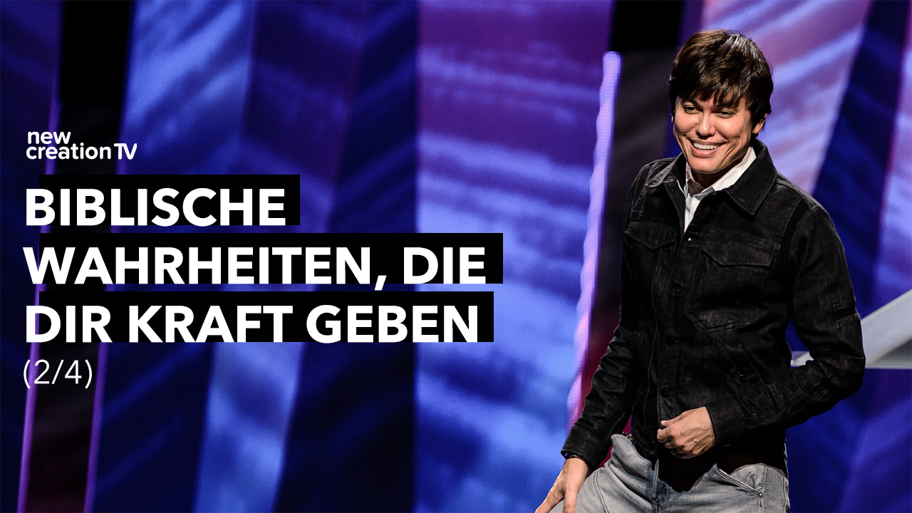 Biblische Wahrheiten, die dir Kraft geben 2/4