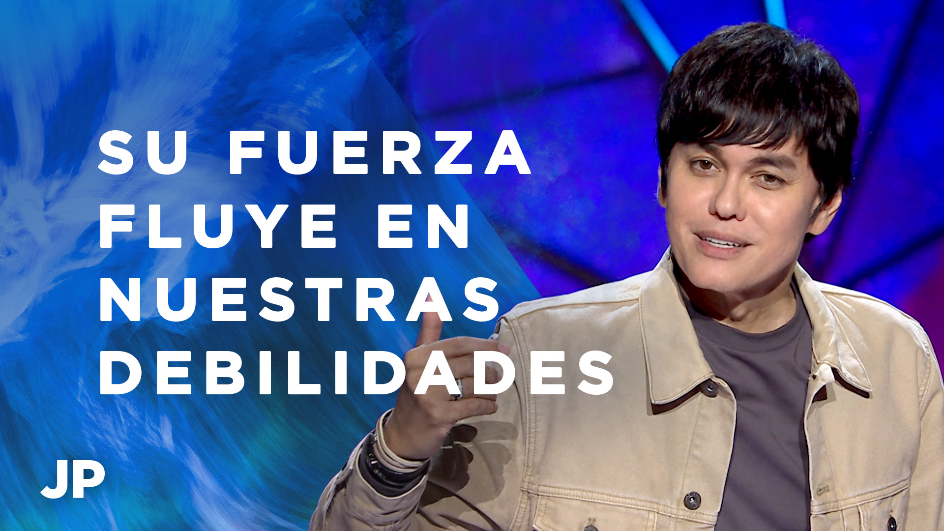 Su fuerza fluye en nuestras debilidades