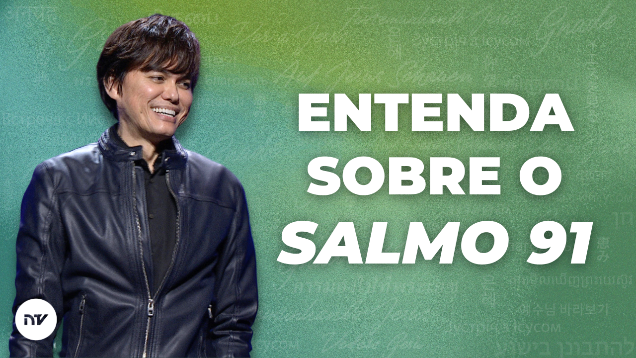 Verdades sobre Proteção no Salmo 91