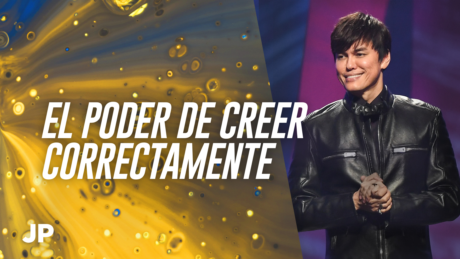 El poder de creer correctamente