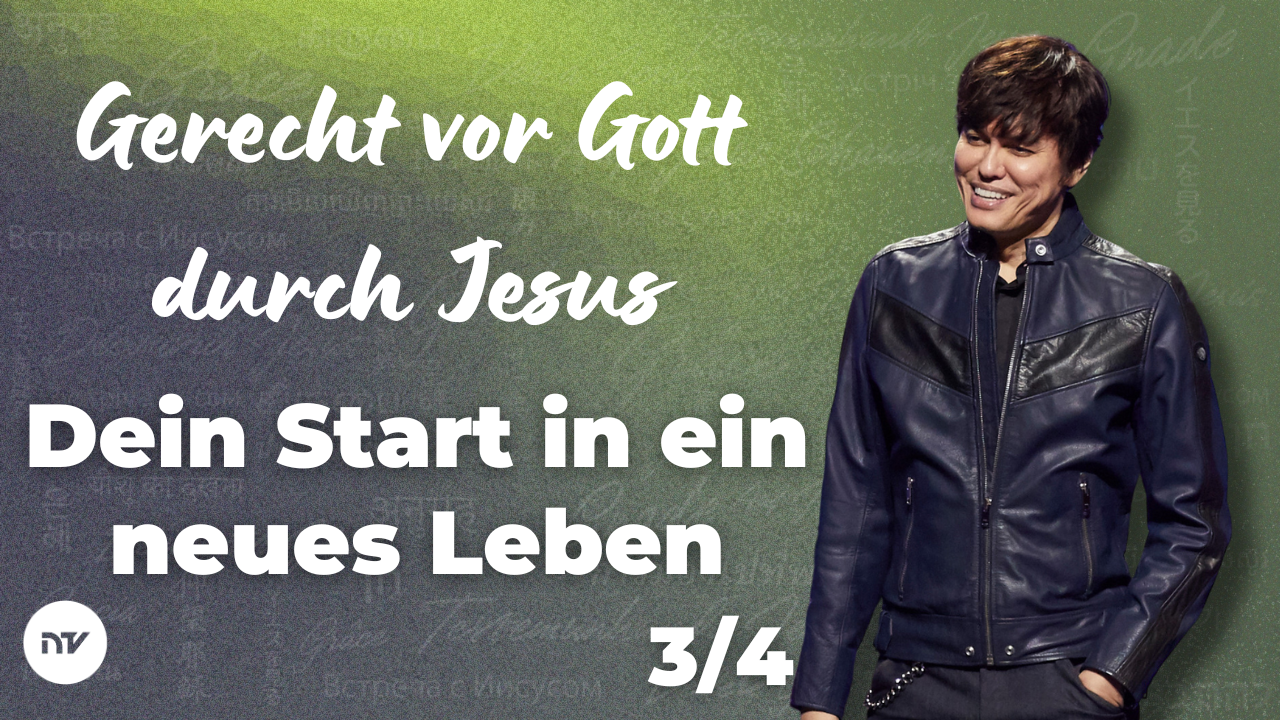 Gerecht vor Gott durch Jesus – Dein Start in ein neues Leben 3/4