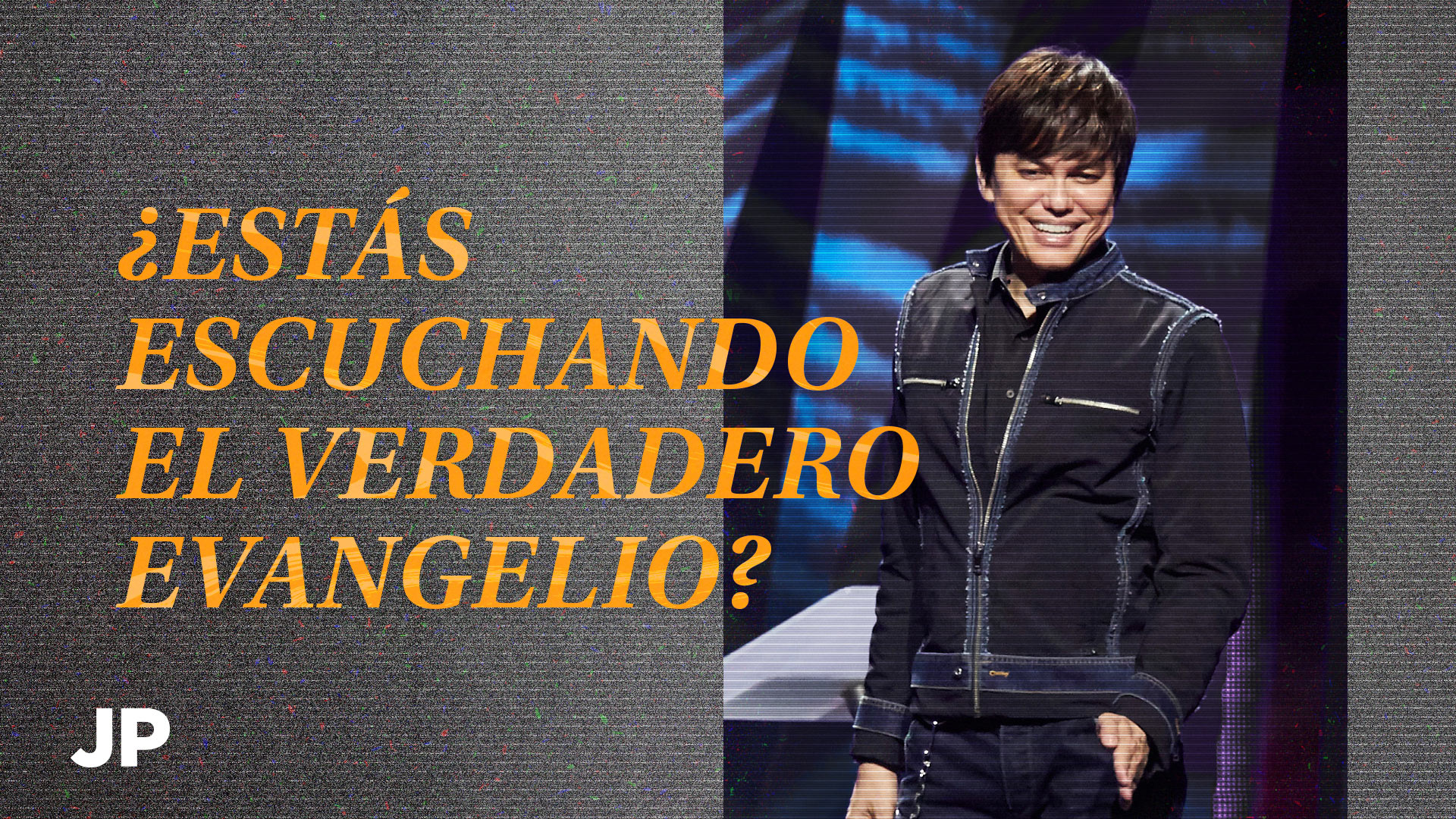 ¿Estás escuchando el verdadero evangelio?