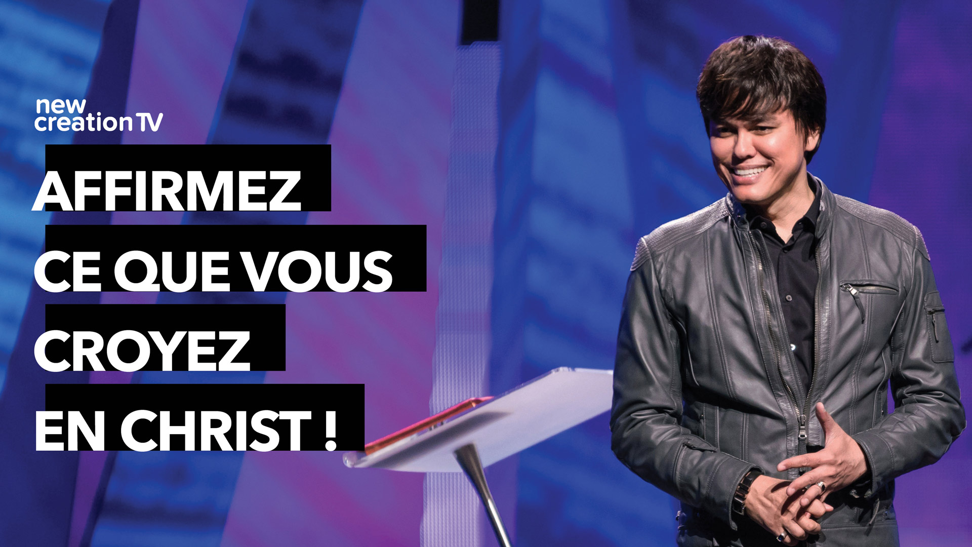 Affirmez ce que vous croyez en Christ !