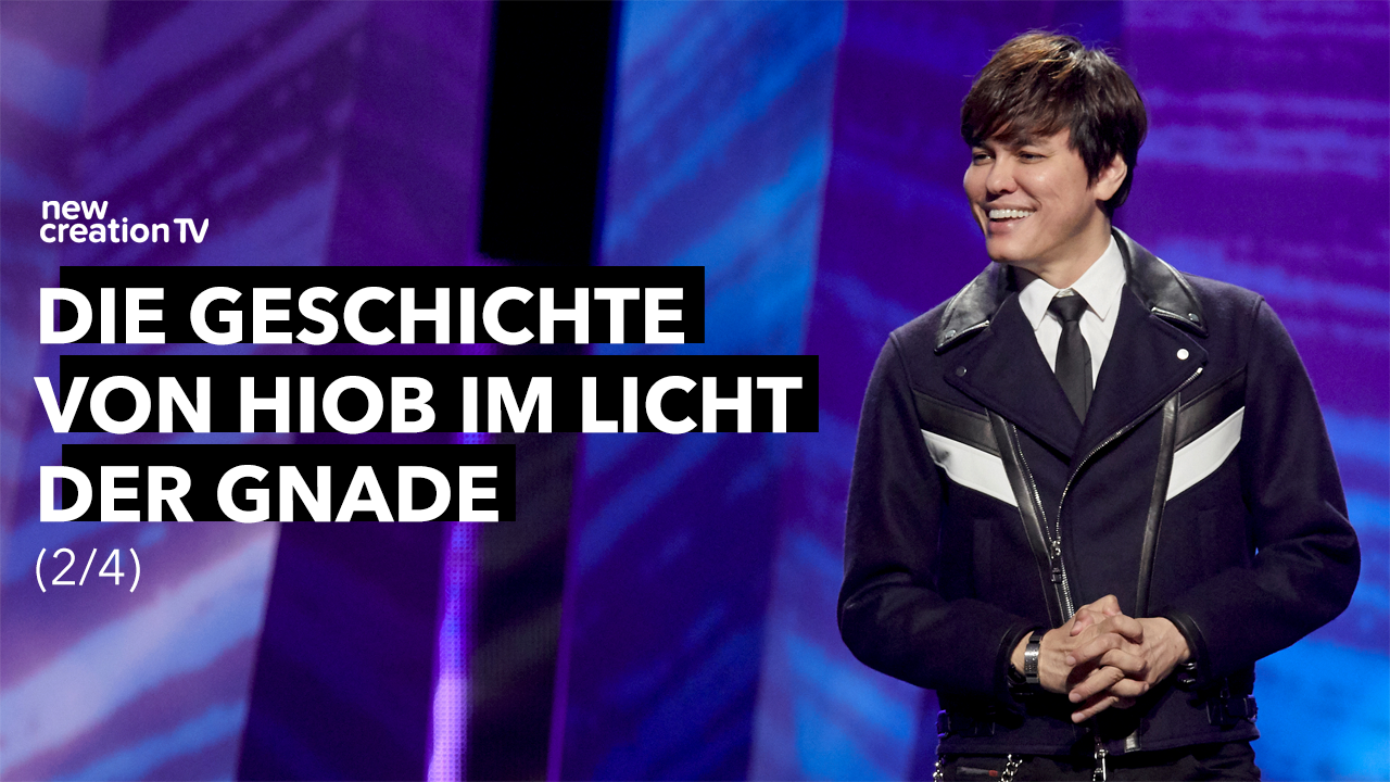 Die Geschichte von Hiob im Licht der Gnade 2/4