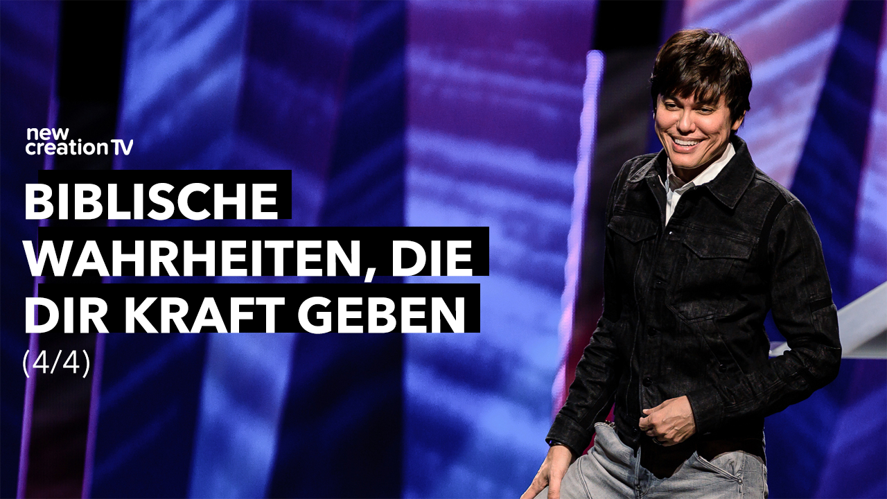 Biblische Wahrheiten, die dir Kraft geben 4/4