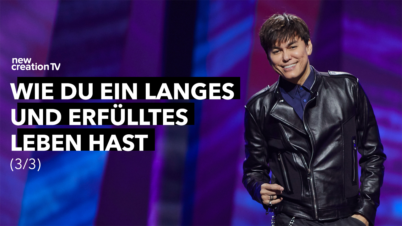 Wie du ein langes und erfülltes Leben hast 3/3
