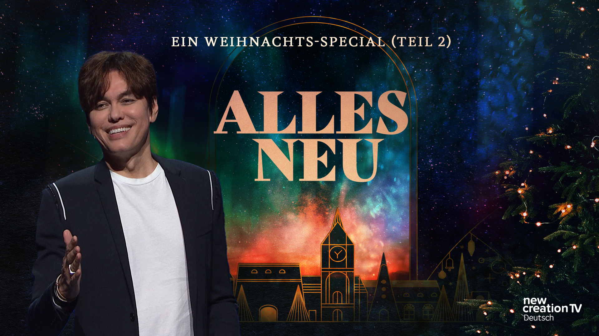Alles neu | Ein Weihnachts-Special (Teil 2) | Weihnachtspredigt von Pastor Joseph Prince