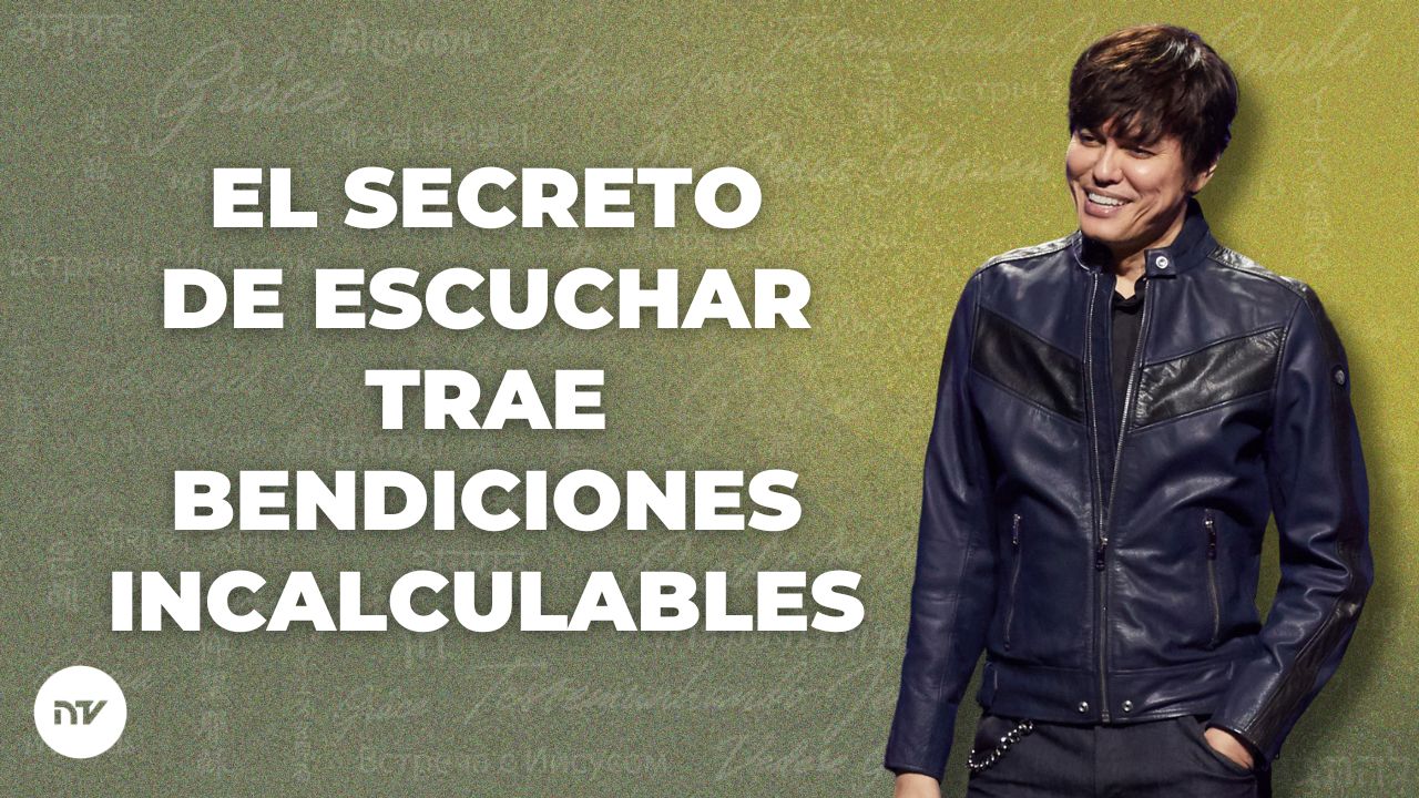 El secreto de escuchar trae bendiciones incalculables