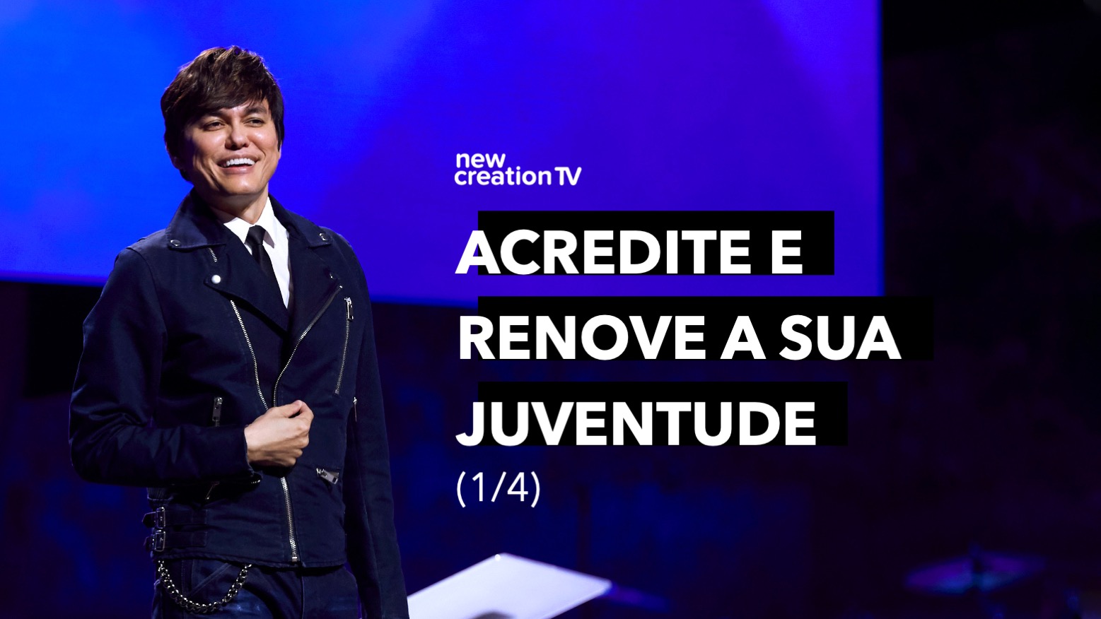 Acredite e Renove a Sua Juventude 1/4 | New Creation TV Português