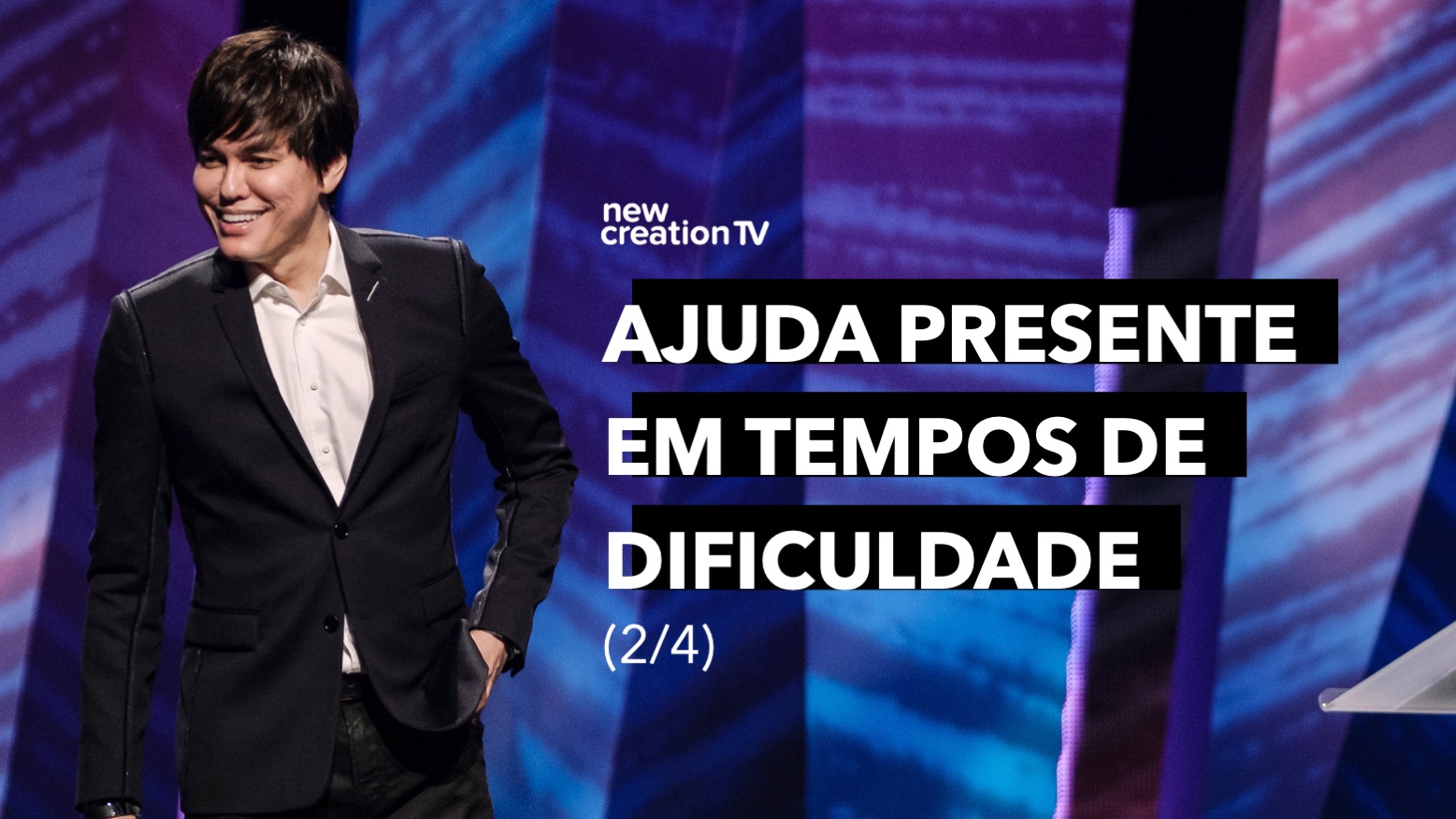 Ajuda Presente Em Tempos De Dificuldade 2/4 | New Creation TV Português