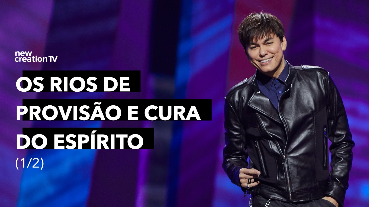 Os Rios De Provisão E Cura Do Espírito 1/2 | New Creation TV Português