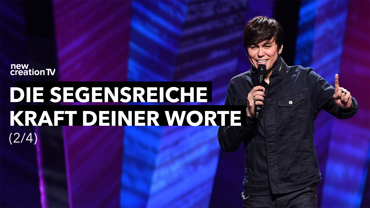 Die segensreiche Kraft deiner Worte 2/4