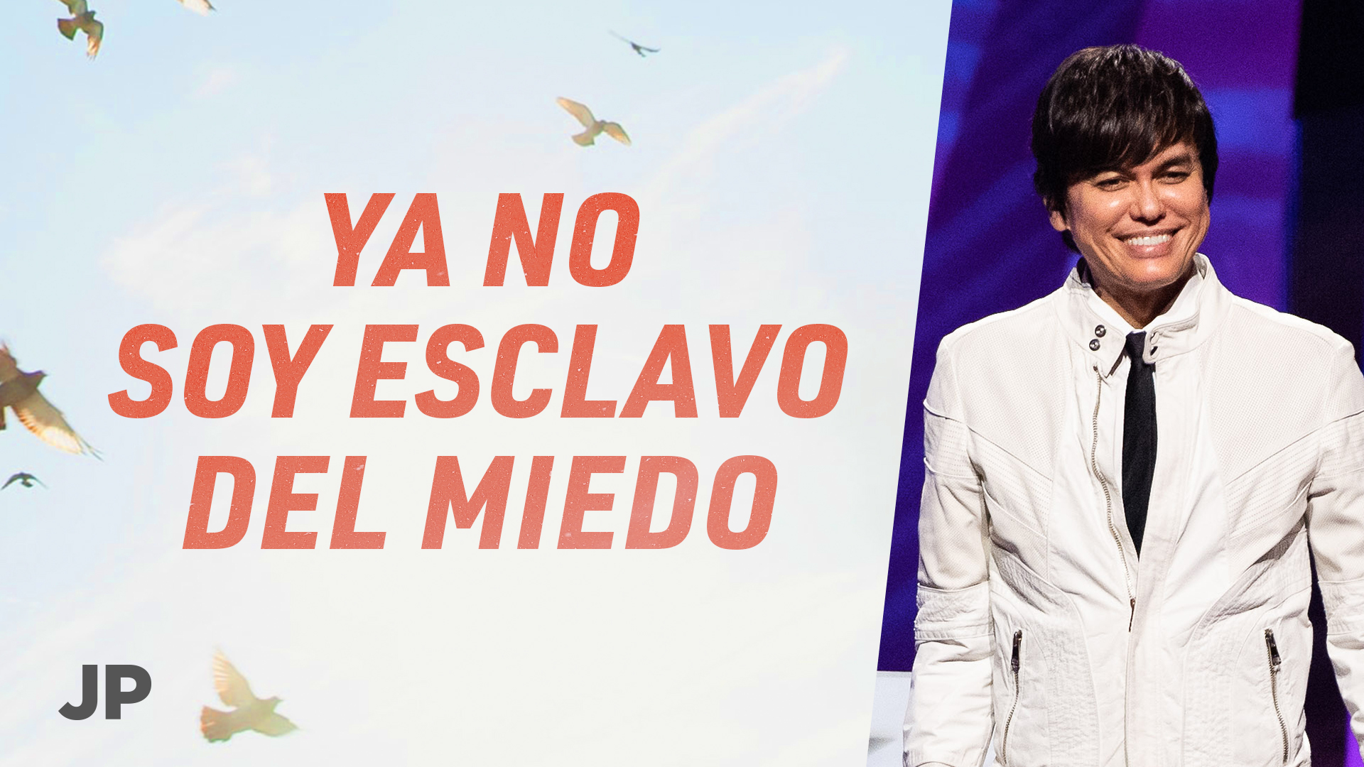 Ya no soy esclavo del miedo