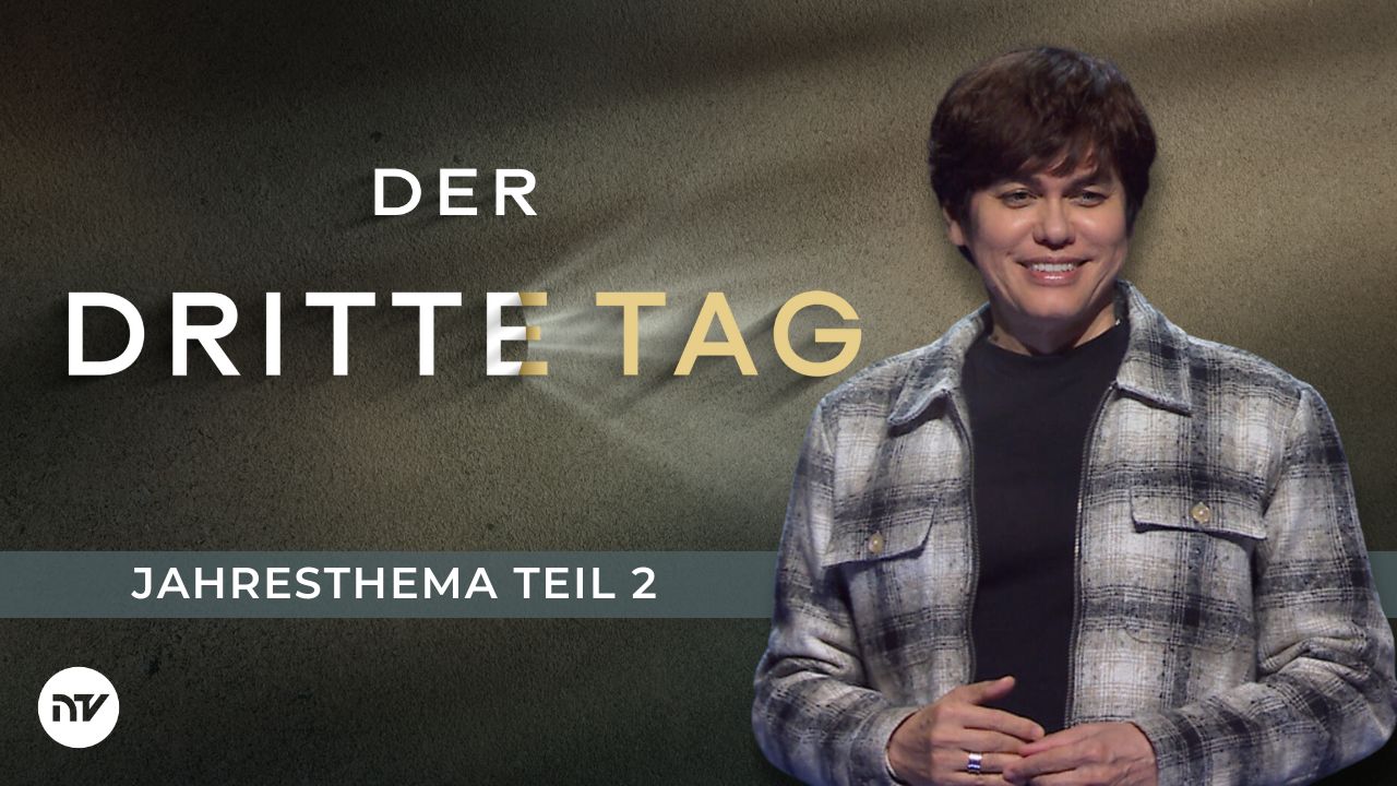 Jahresthema 2025: Der Dritte Tag (2/2)