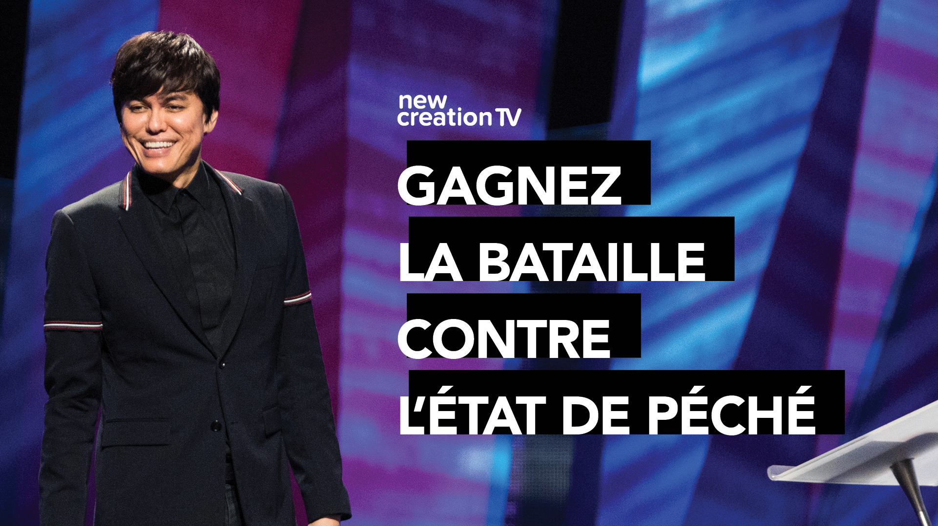 Gagnez la bataille contre l’état de péché