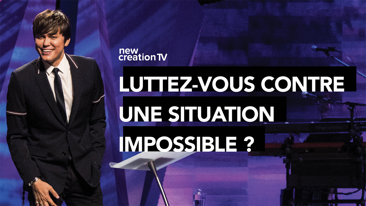 Que faire quand tout semble être contre nous