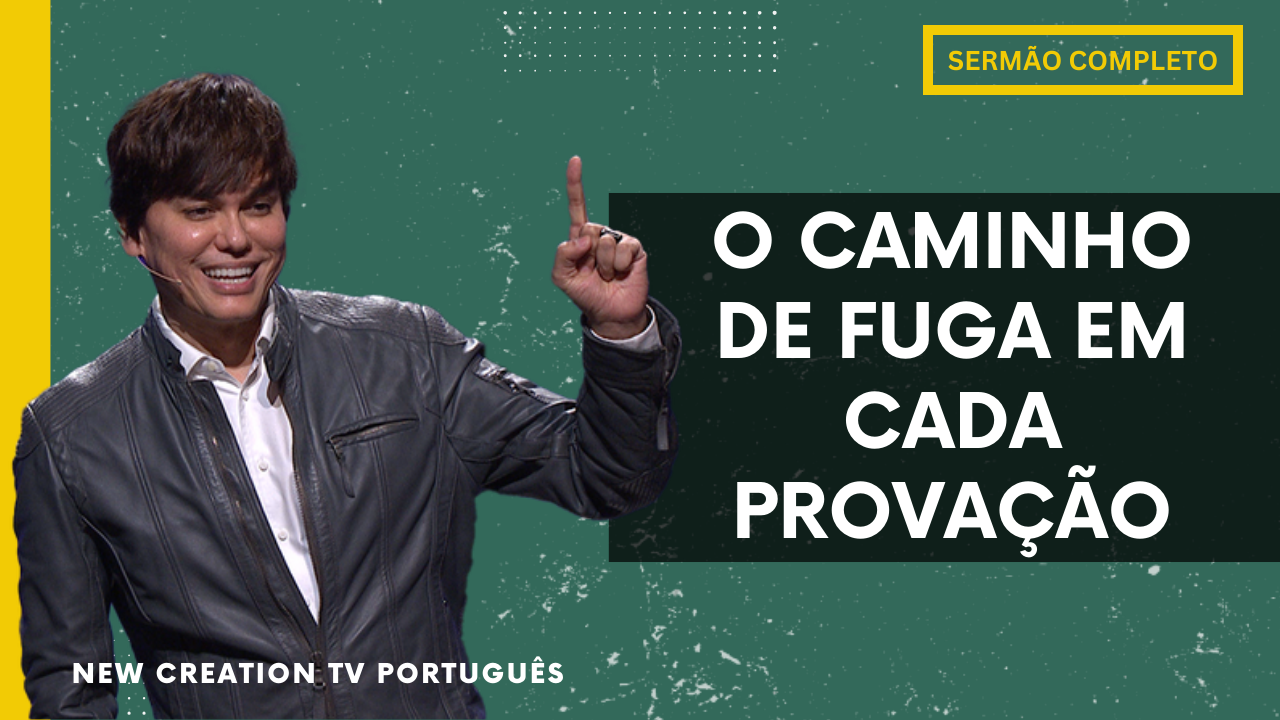 O Caminho De Fuga Em Cada Provação