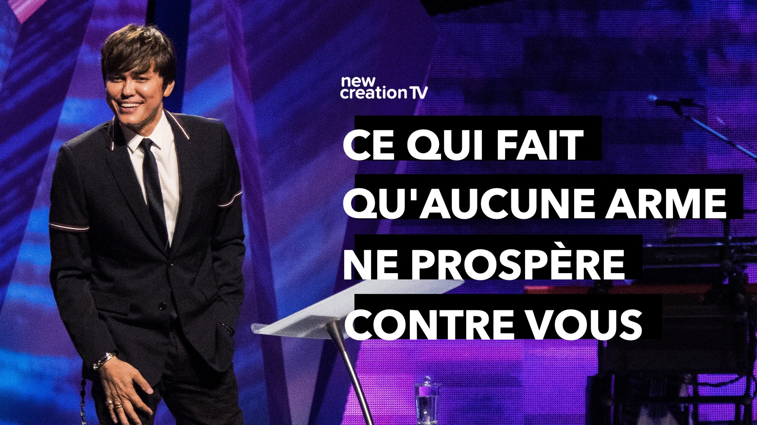 Ce qui fait qu’aucune arme ne prospère contre vous