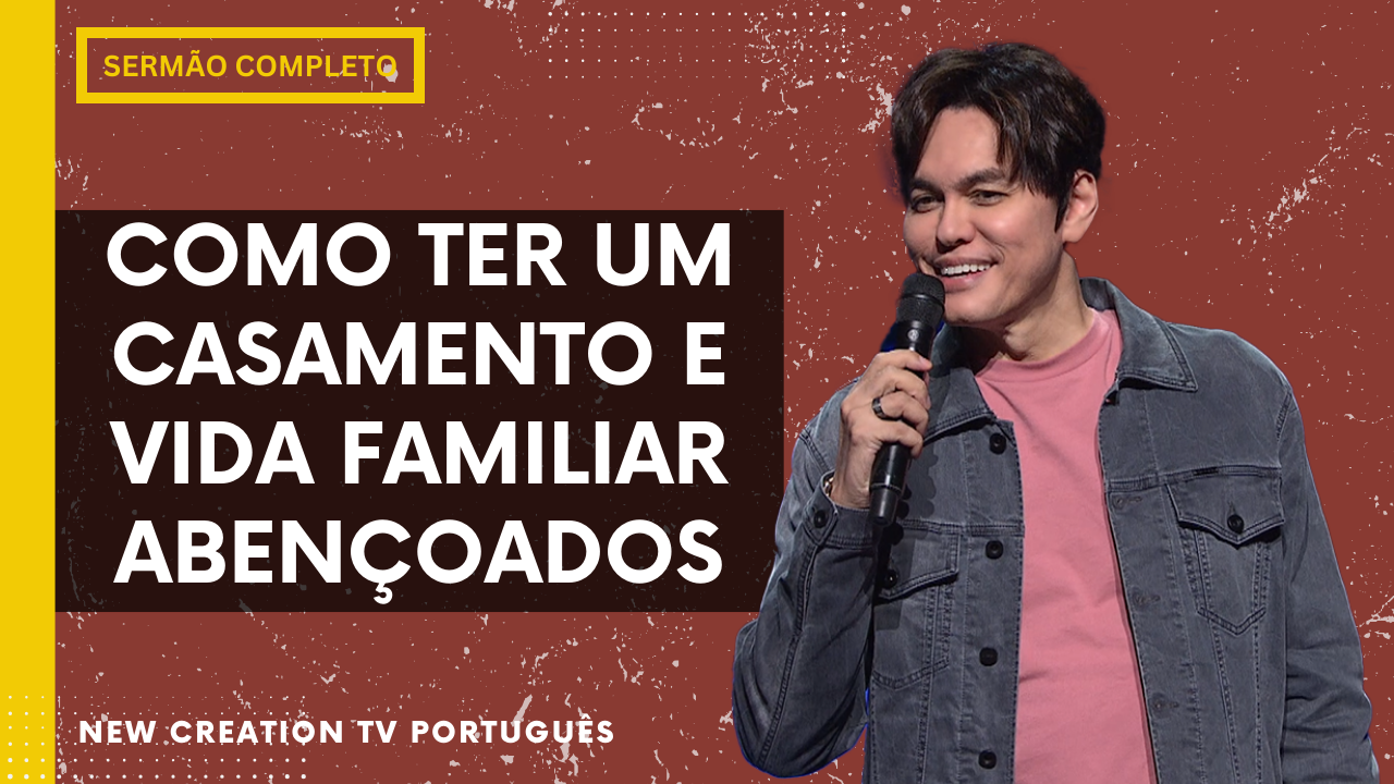 O Segredo Para Ver a Família Abundantemente Abençoada