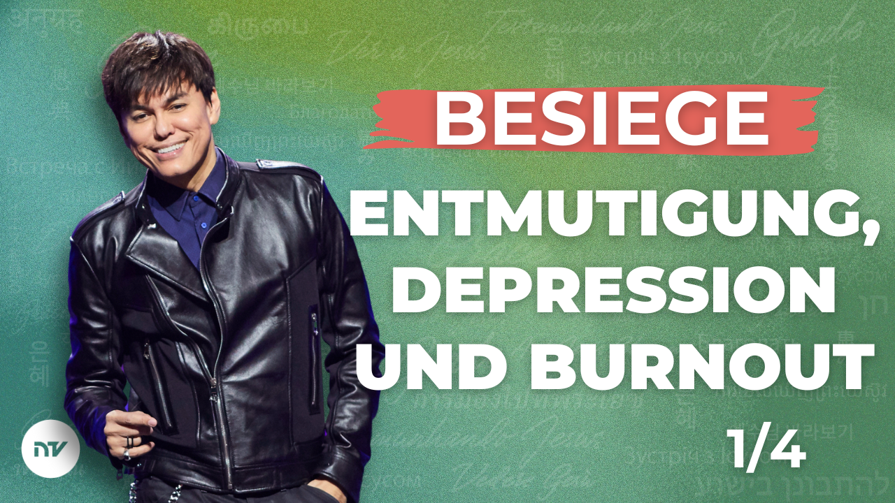 Besiege Entmutigung, Depression und Burnout 1/4