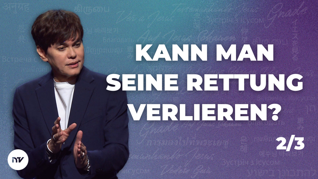 Kann man seine Rettung verlieren? 2/3