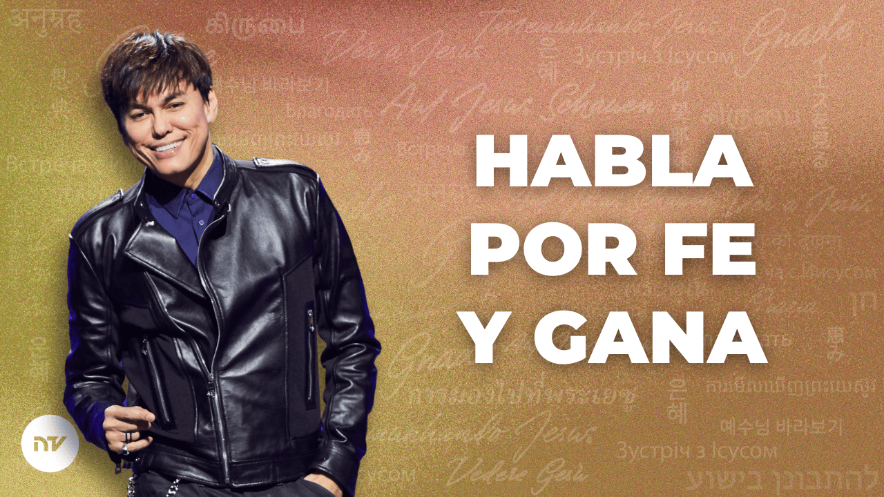 Habla por fe y gana