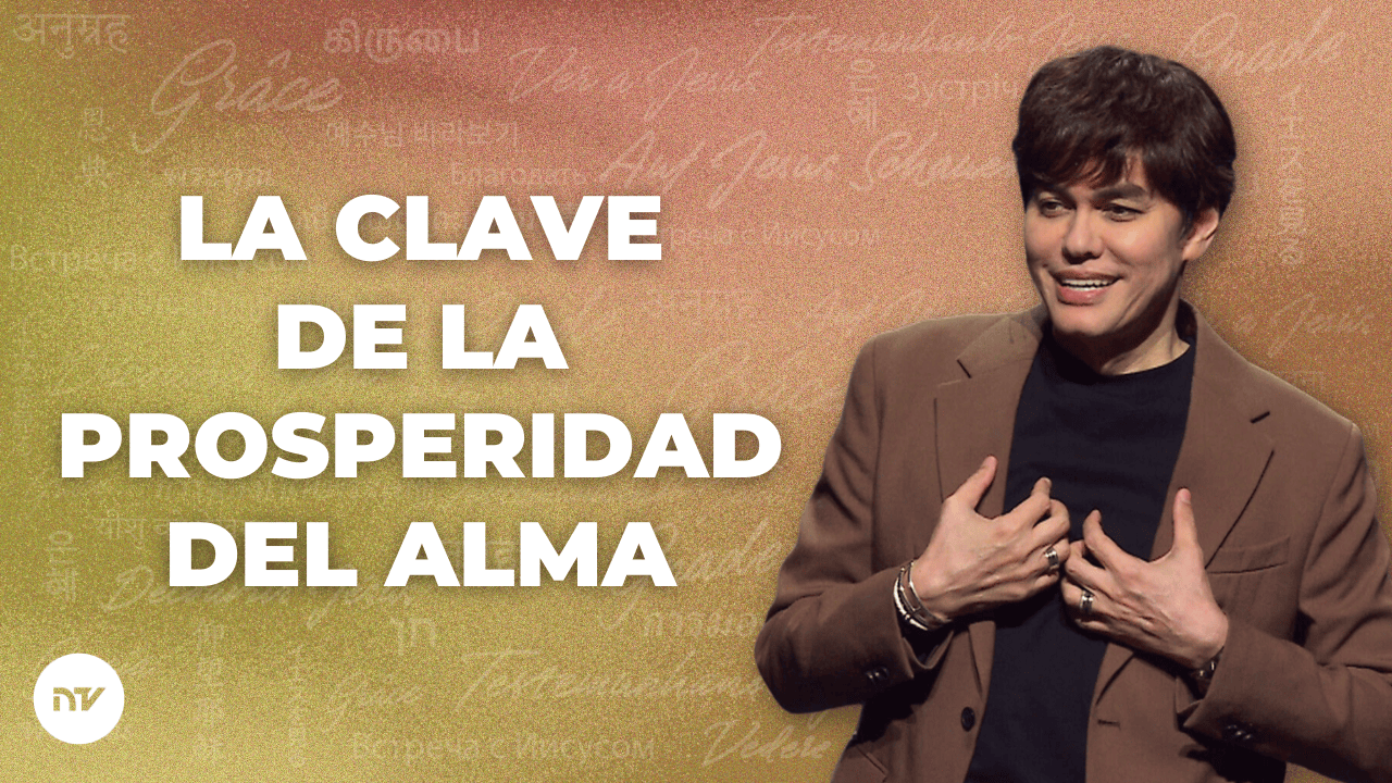 La clave de la prosperidad del alma
