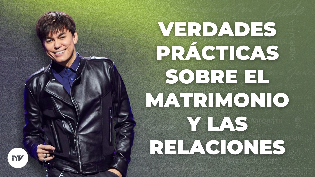 Verdades prácticas sobre el matrimonio y las relaciones