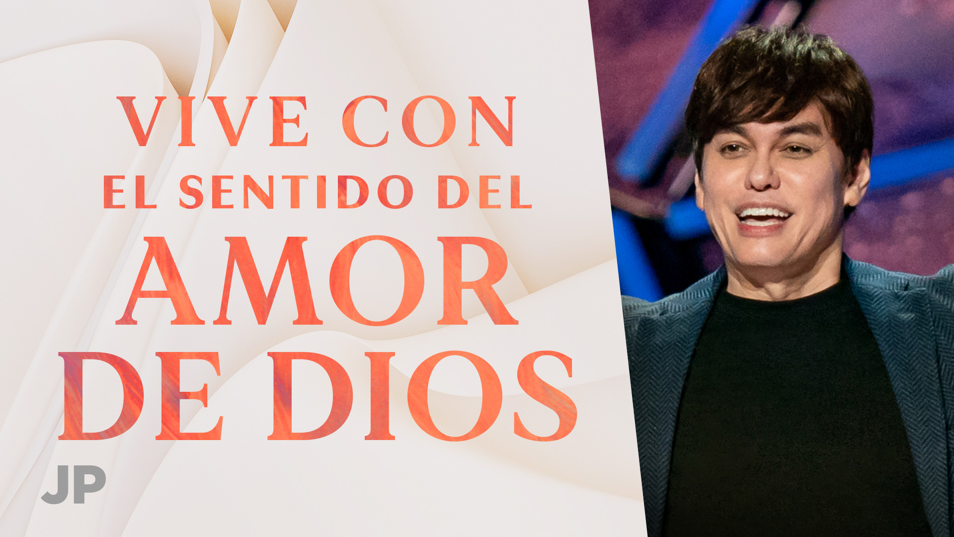 Vive con el sentido del amor de Dios