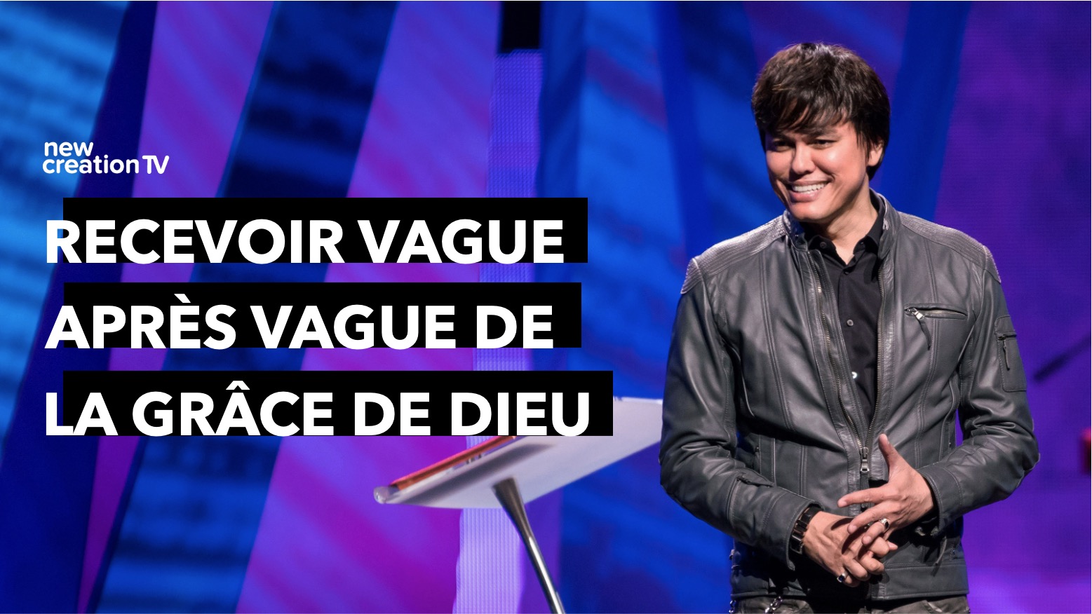 Recevoir vague après vague de la grâce de Dieu !