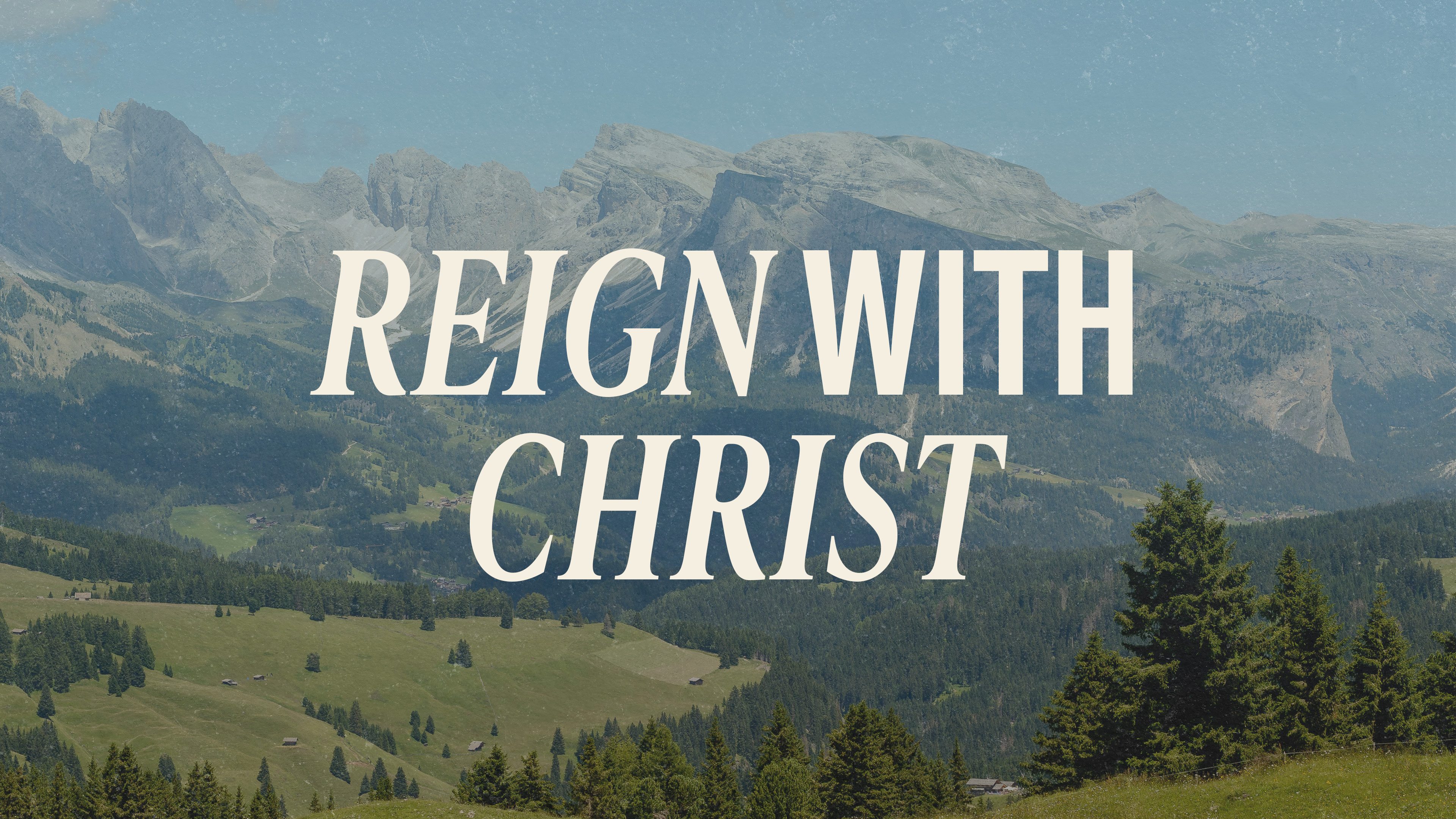Reign With Christ